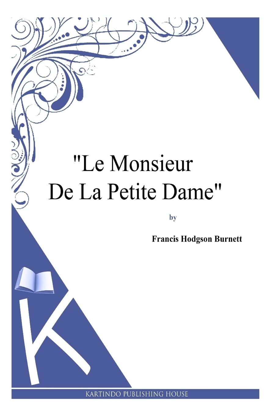 Le Monsieur de la Petite Dame
