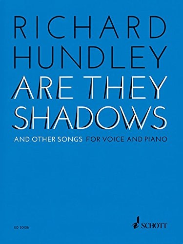 Are They Shadows and Other Songs For Voice and Piano