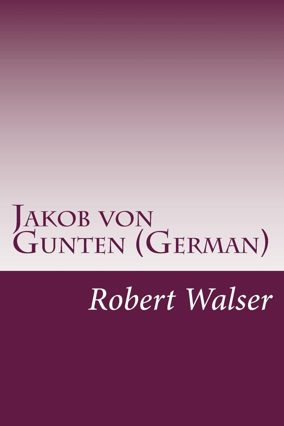Jakob Von Gunten