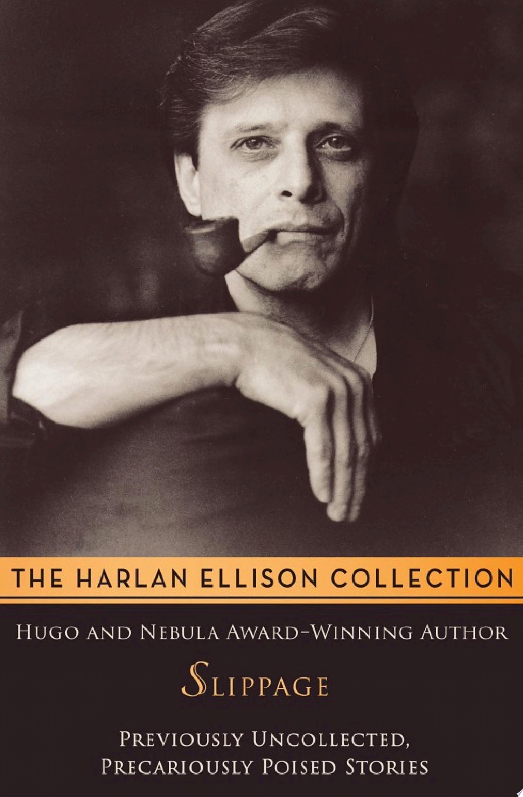Slippage Previously Uncollected, Precariously Poised Stories