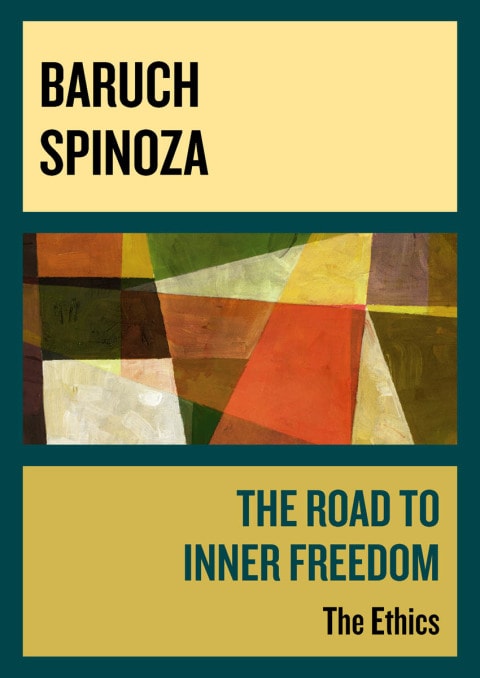Road to Inner Freedom: The Ethics