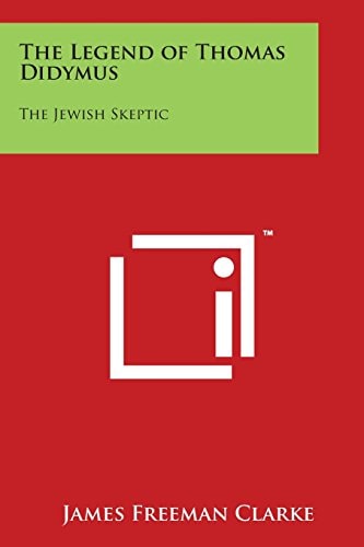 The Legend of Thomas Didymus The Jewish Skeptic