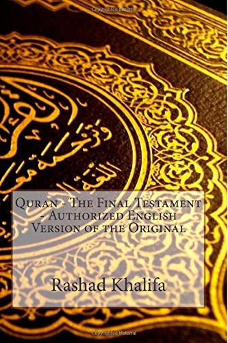 Quran - the Final Testament - Authorized English Version of the Original