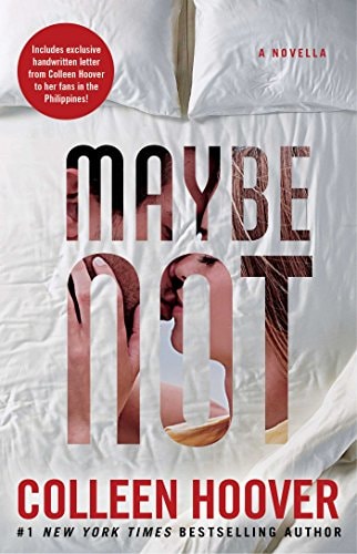 Maybe Not: A Novella