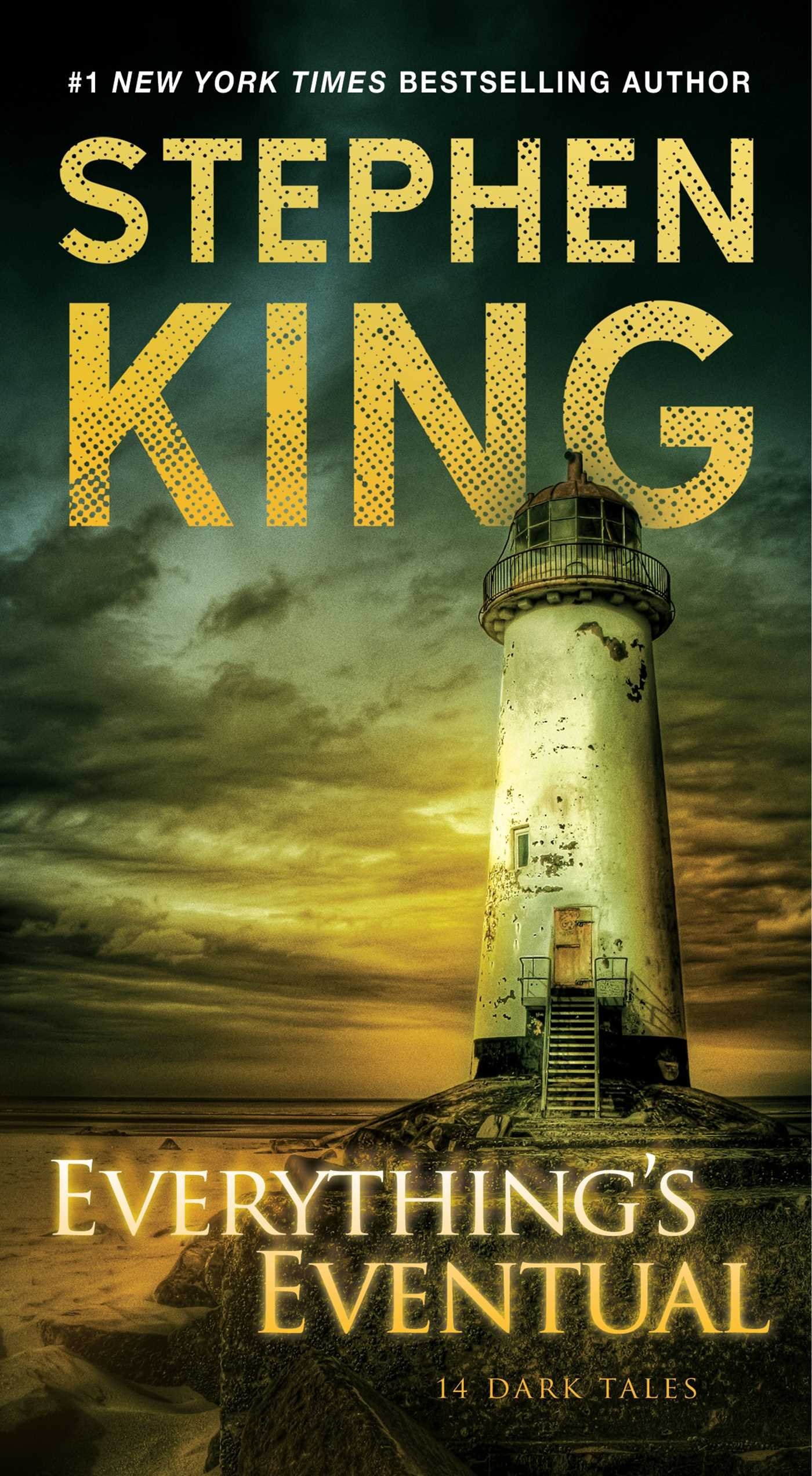 Everything's Eventual: 14 Dark Tales