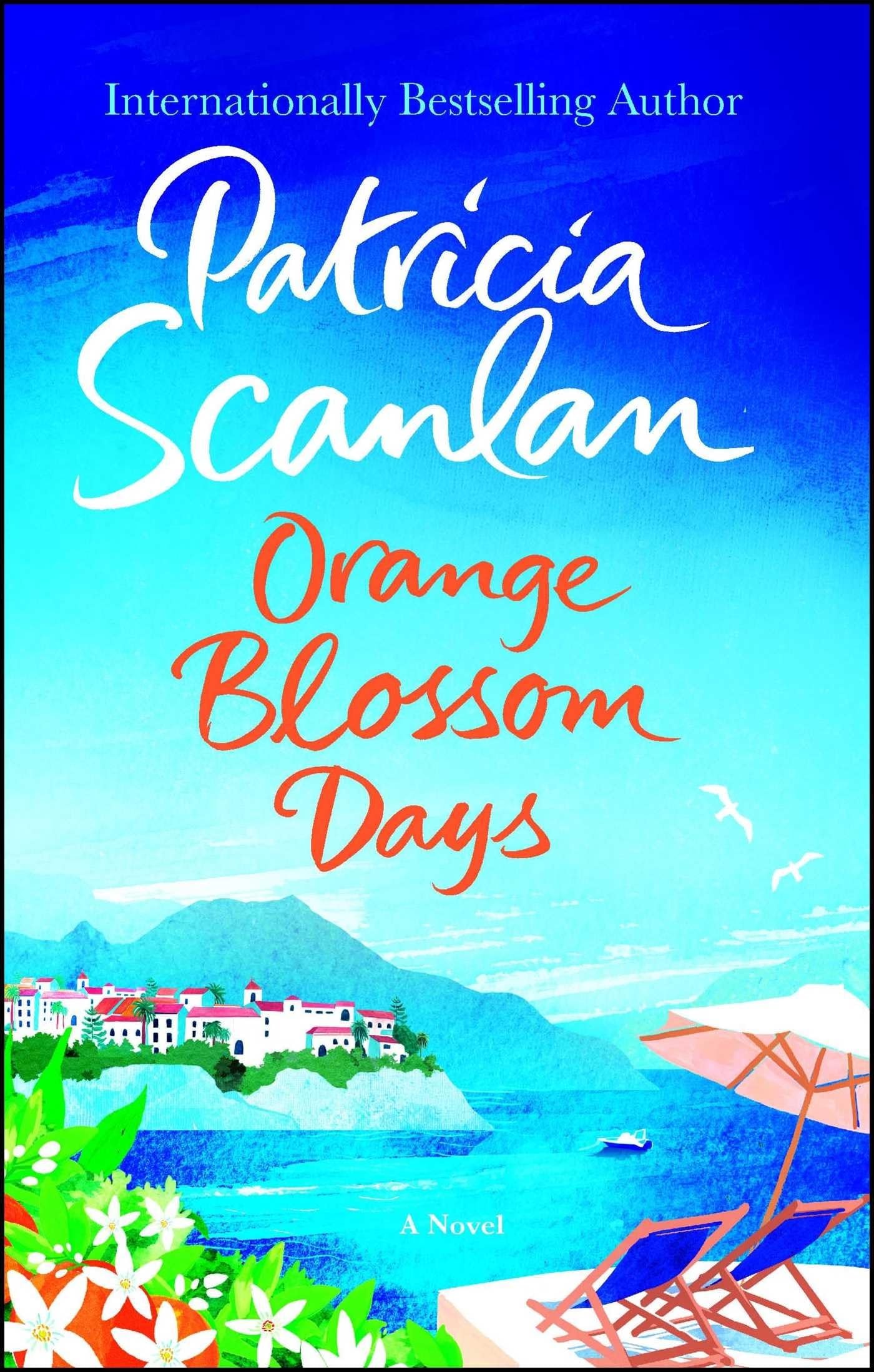 Orange Blossom Days A Novel
