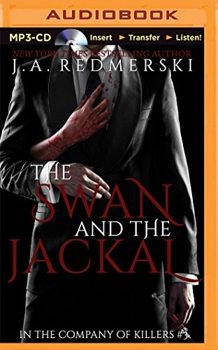 Swan and the Jackal, The (In the Company of Killers)