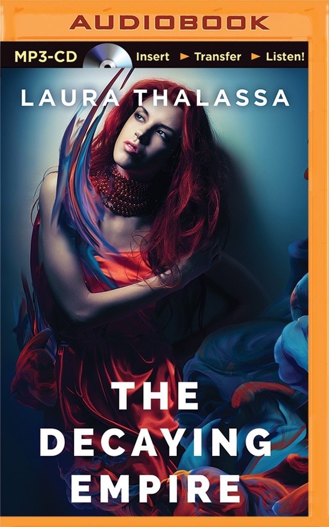 Decaying Empire, The (The Vanishing Girl, 2)