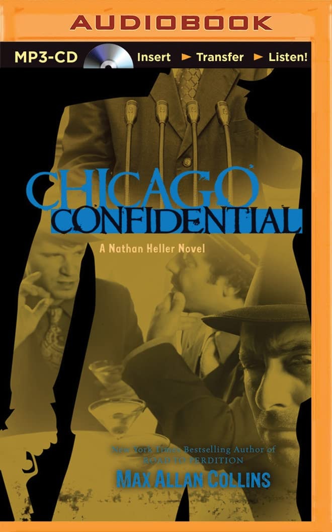 Chicago Confidential (Nathan Heller Series)