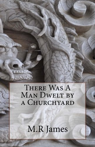 There Was a Man Dwelt by a Churchyard