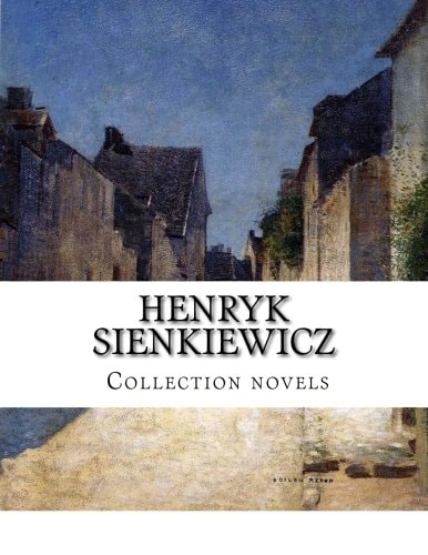 Henryk Sienkiewicz, Collection Novels