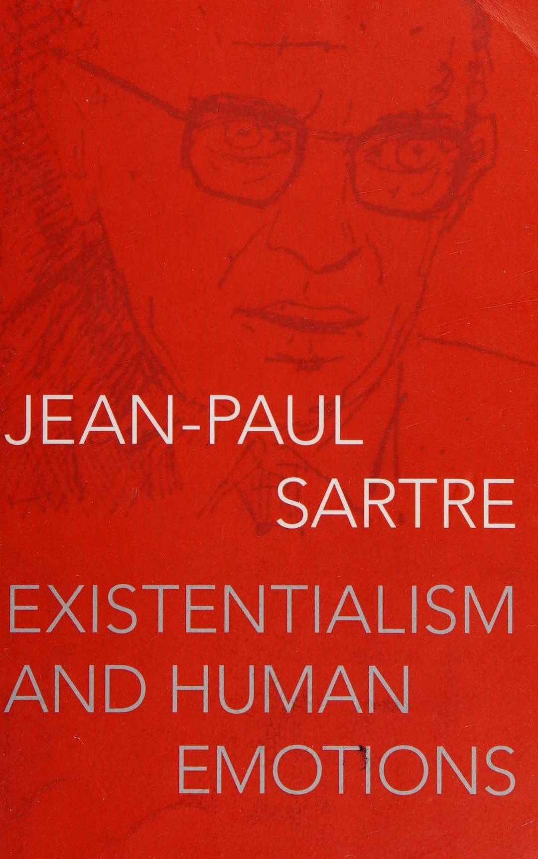 Existentialism and Human Emotions