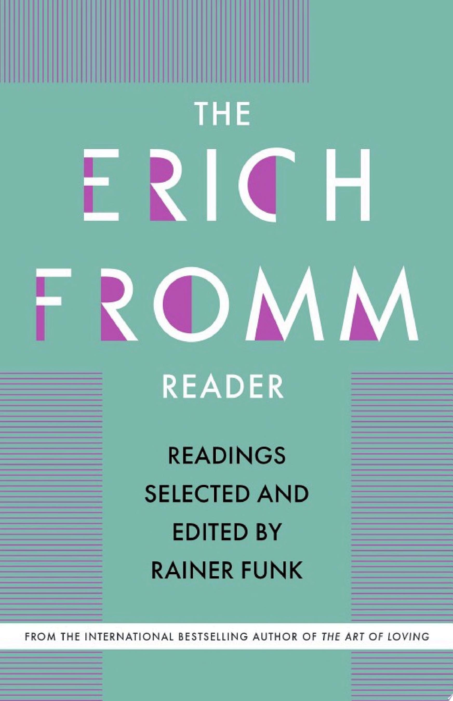 The Erich Fromm Reader