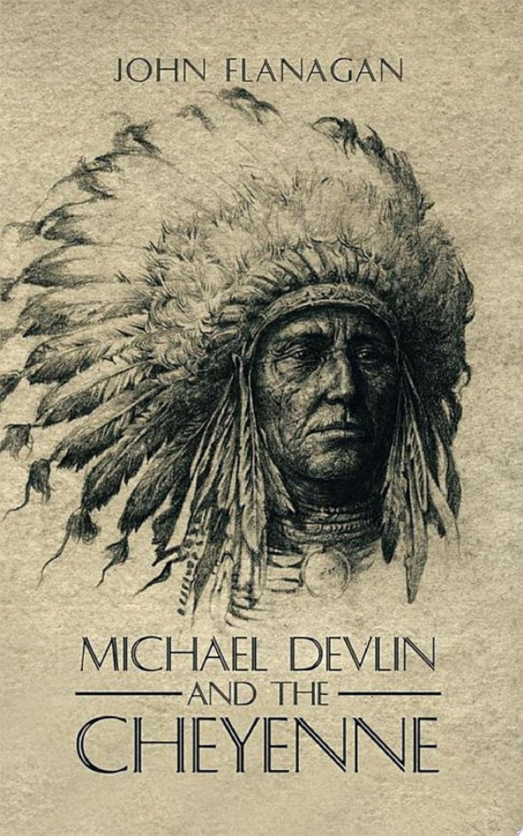 Michael Devlin and the Cheyenne