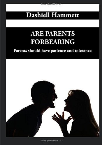 Are Parents Forbearing? Parents Should Have Patience and Tolerance