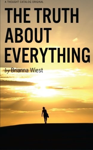 The Truth about Everything