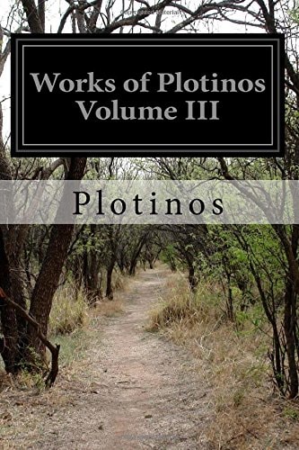 Works of Plotinos Volume III