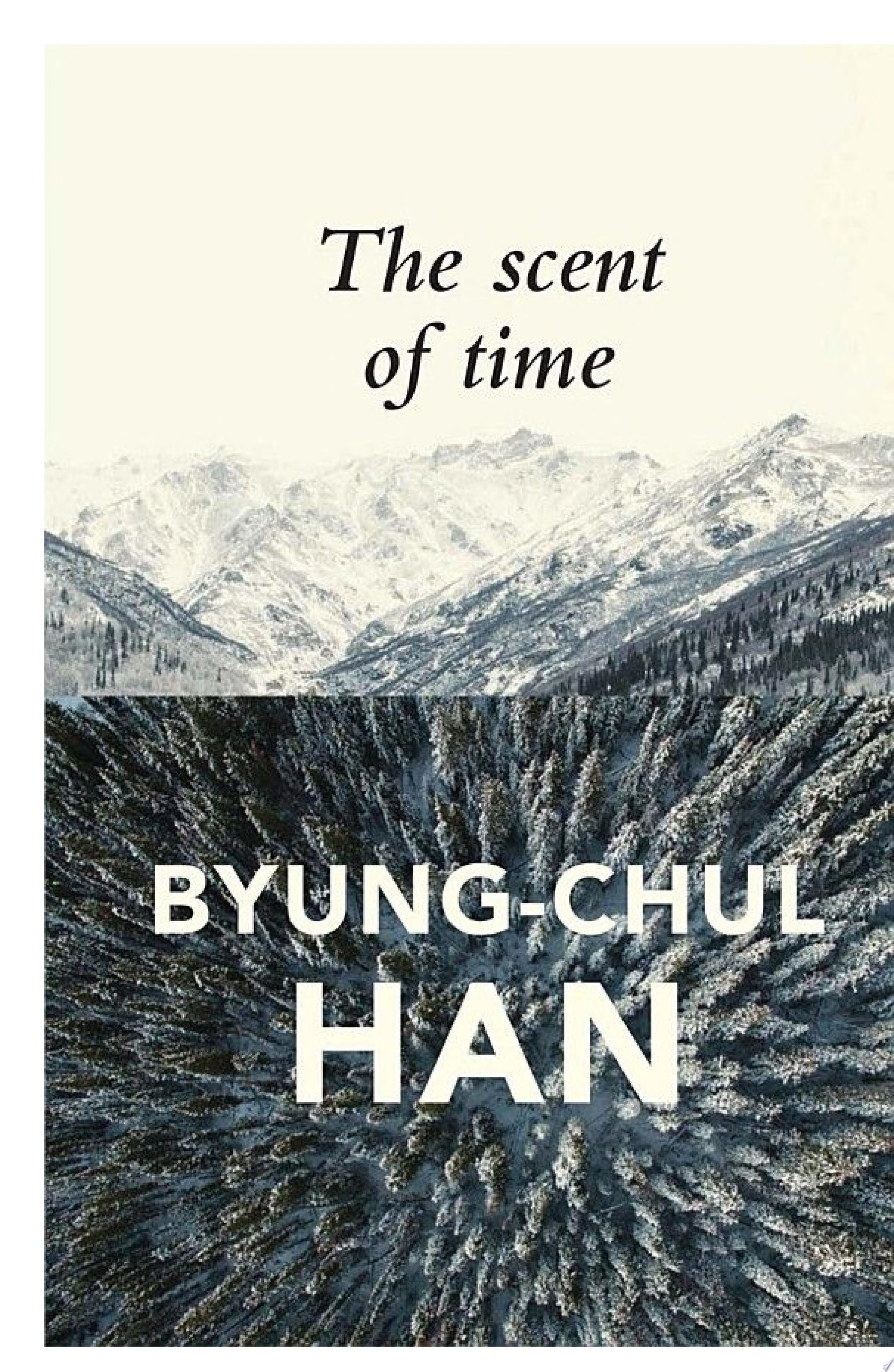 The Scent of Time A Philosophical Essay on the Art of Lingering