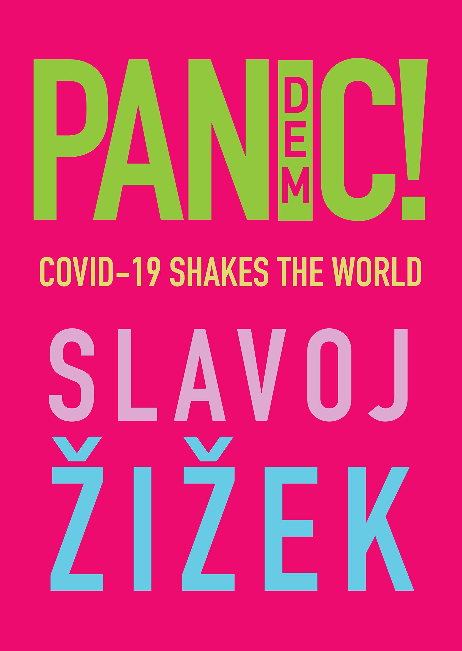 Pandemic! COVID-19 Shakes the World