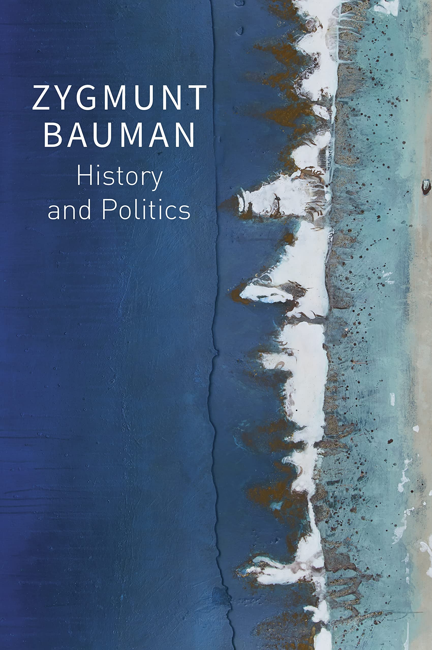 History and Politics Selected Writings, Volume 2