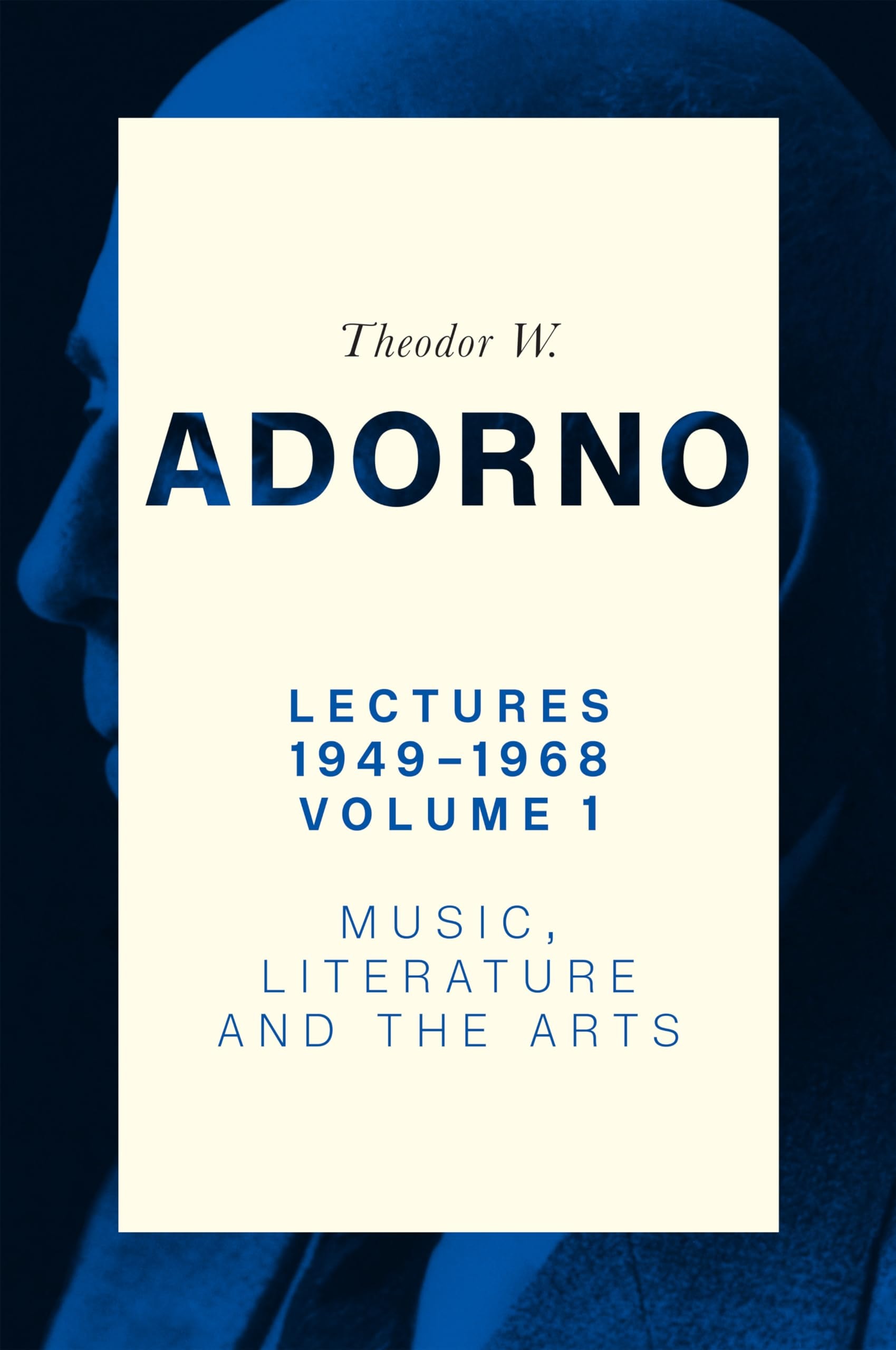 Lectures 1949-1968, Volume 1 Music, Literature and the Arts