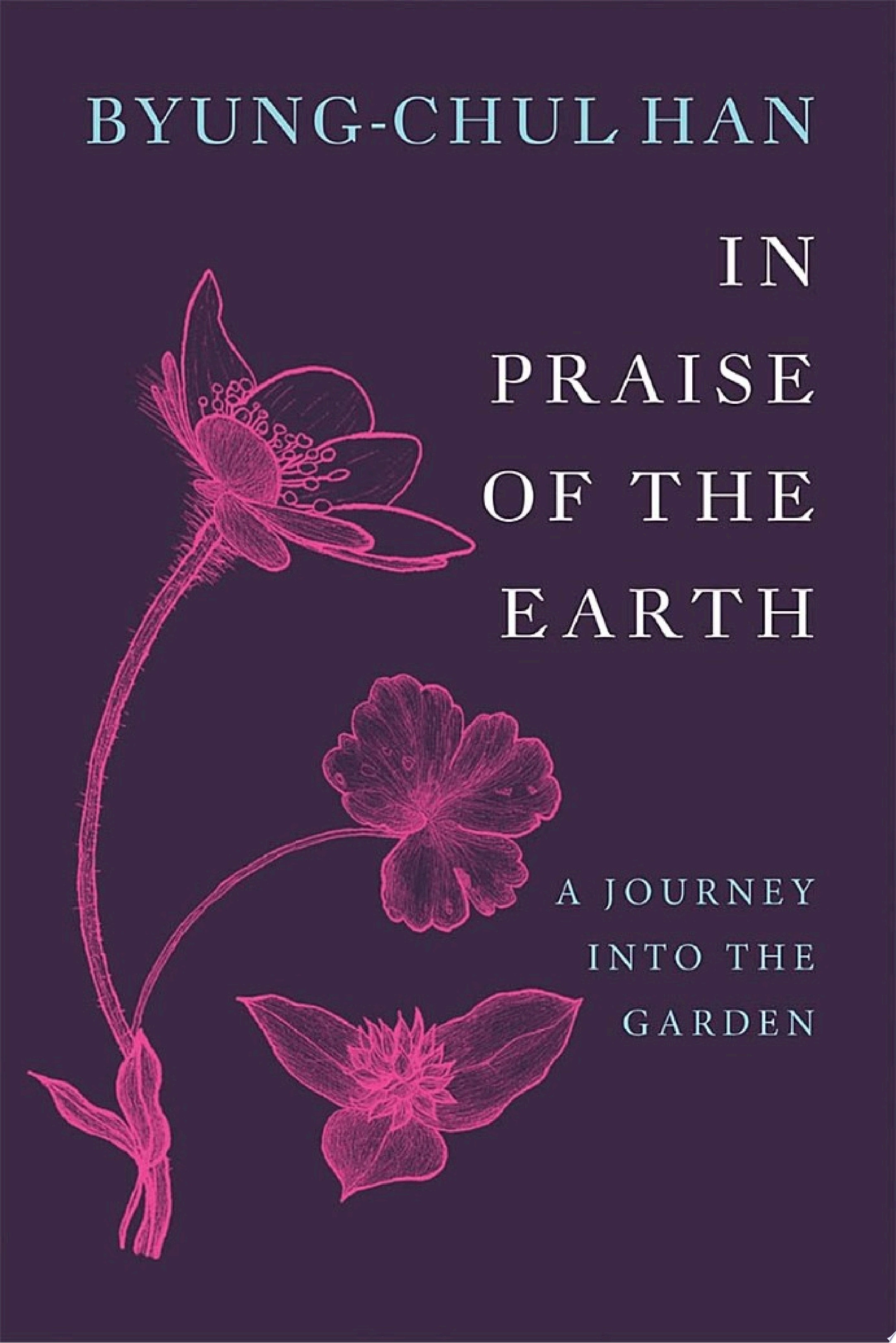 In Praise of the Earth