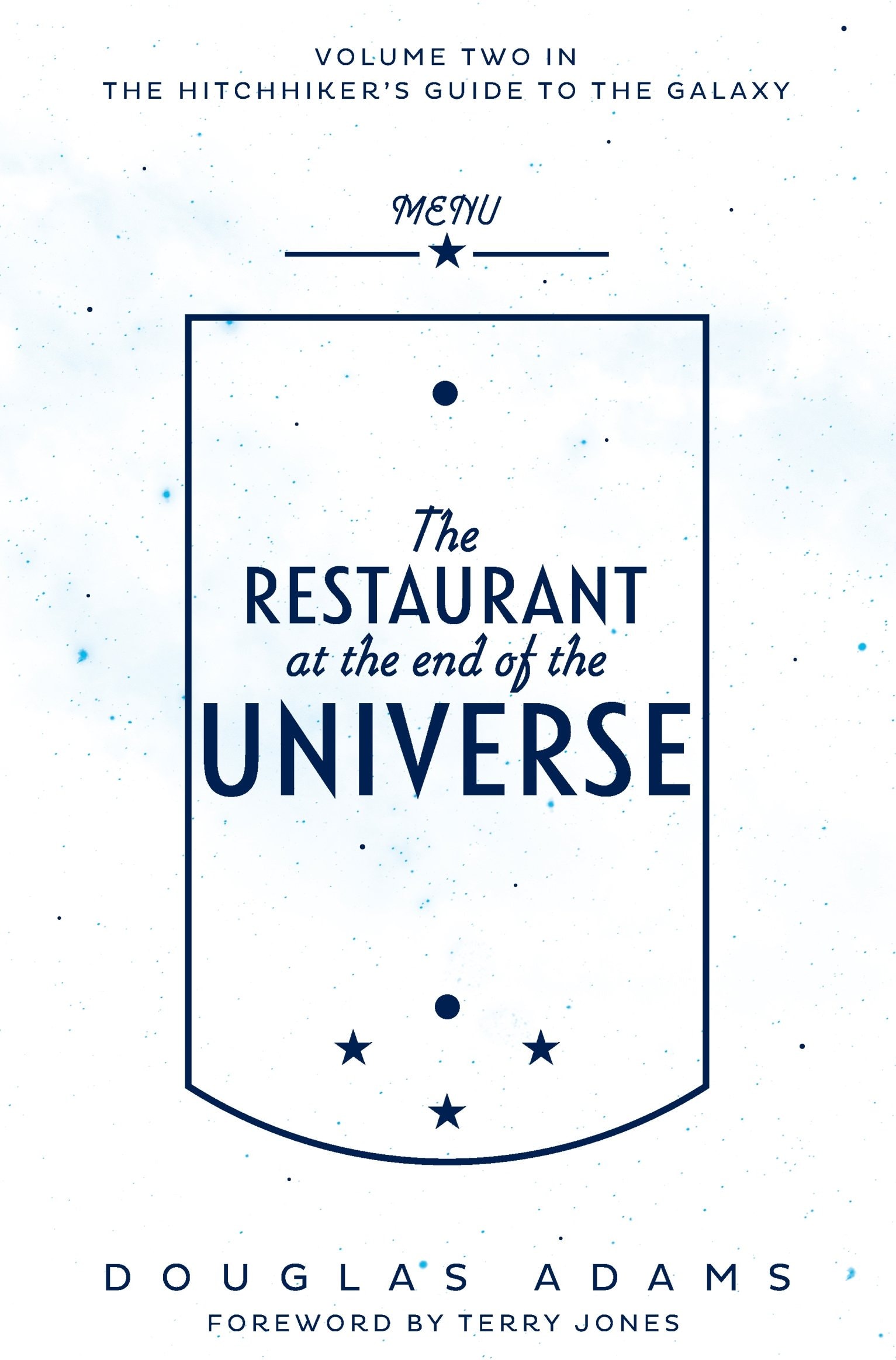 The Restaurant at the End of the Universe: Hitchhiker's Guide to the Galaxy Book 2