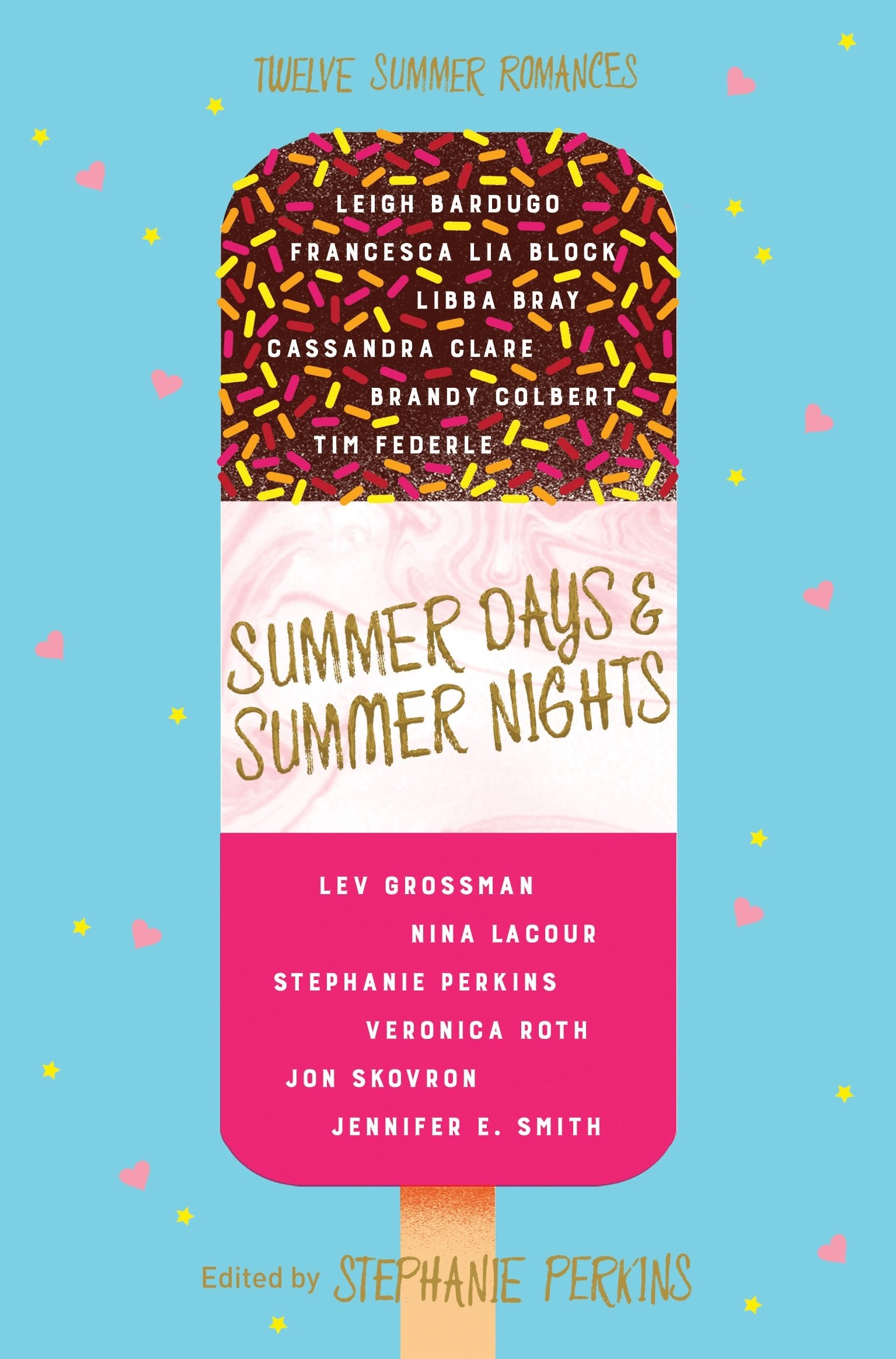 Summer Days and Summer Nights Twelve Summer Romances