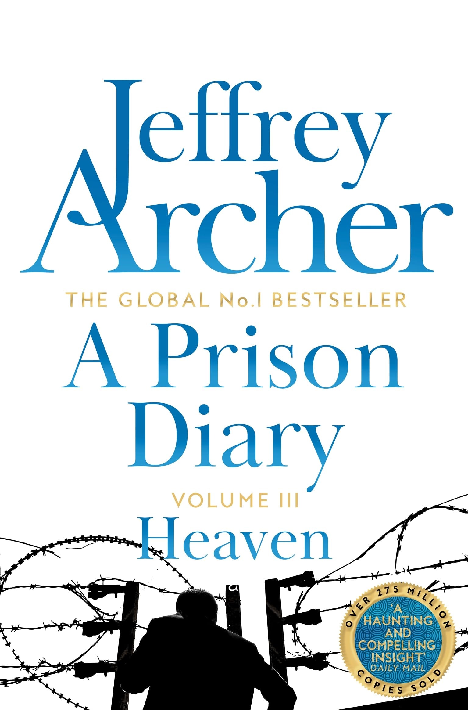 A Prison Diary Volume III Heaven