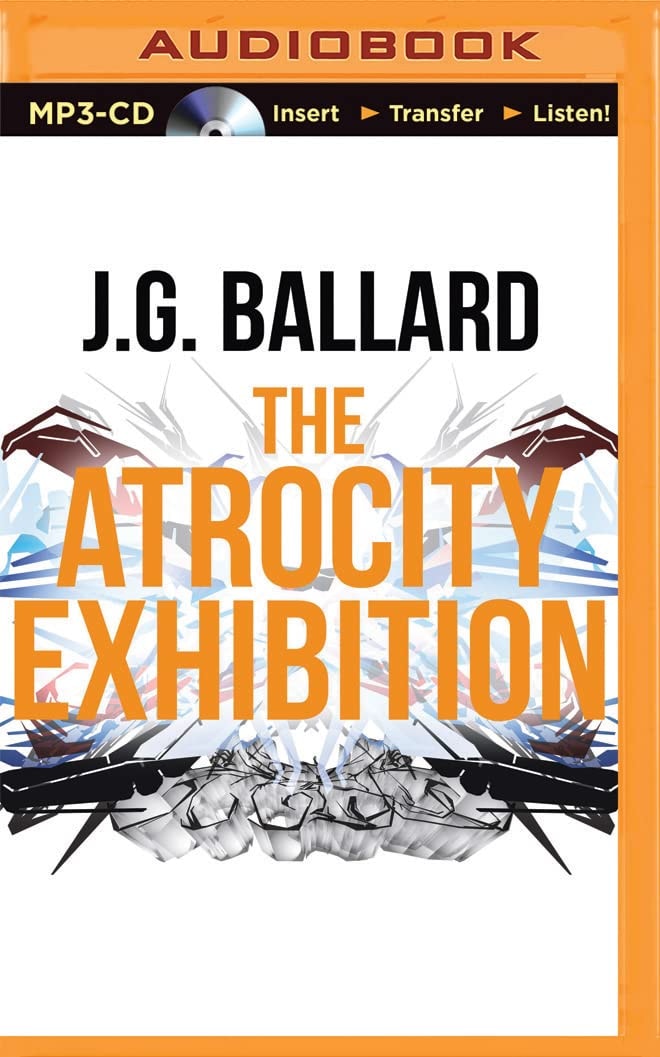 Atrocity Exhibition, The