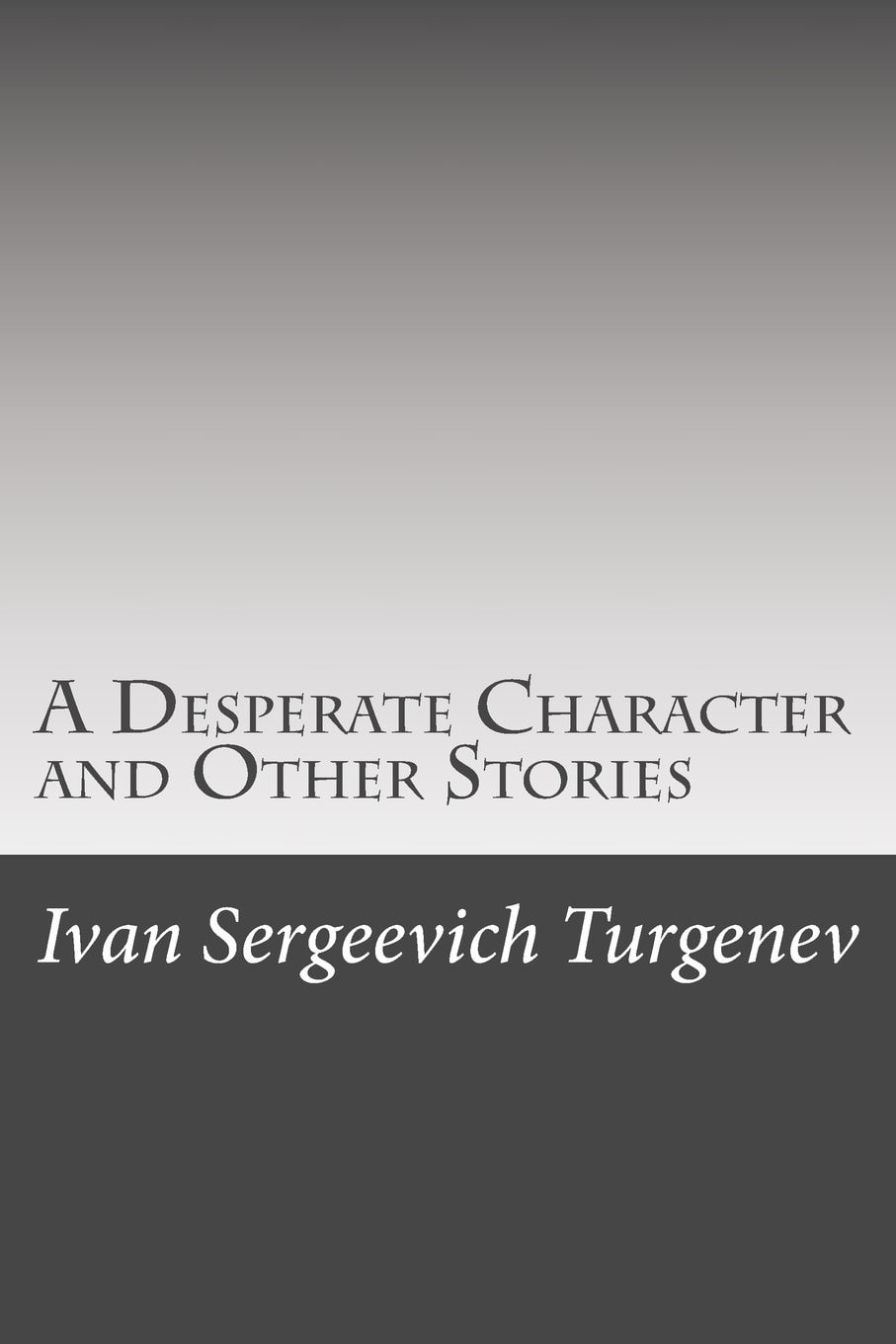 A Desperate Character and Other Stories