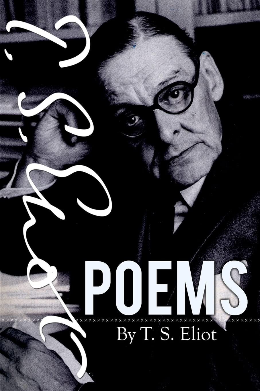 Poems by T. S. Eliot