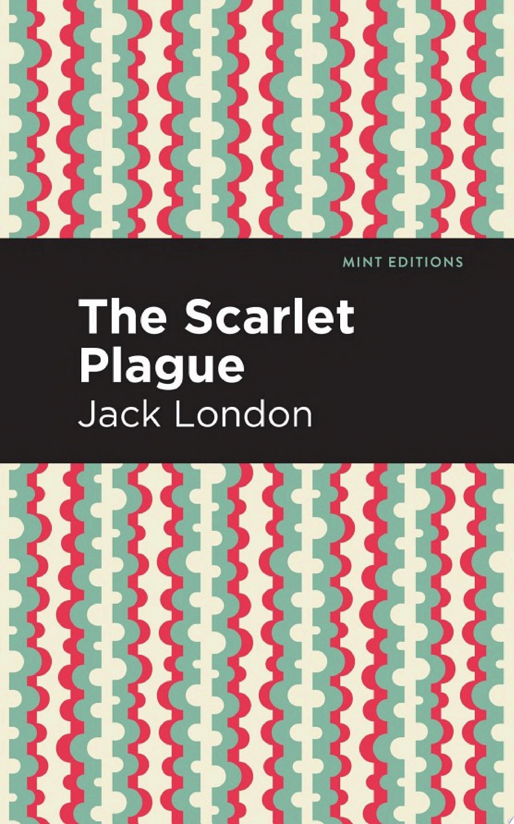 The Scarlet Plague