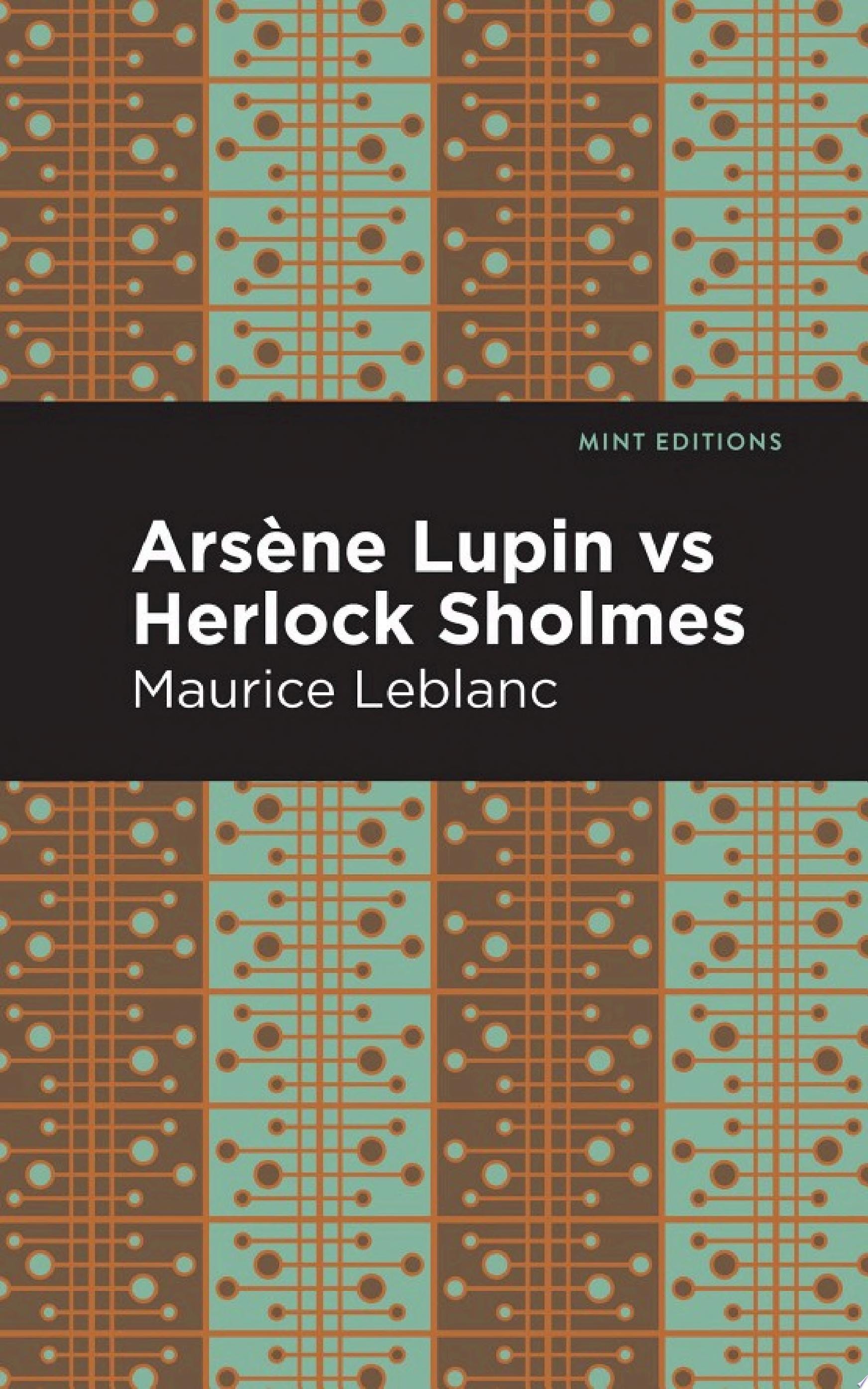 Arsène Lupin Vs. Herlock Sholmes