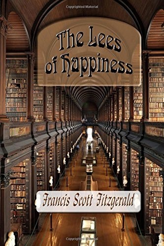 The Lees of Happiness