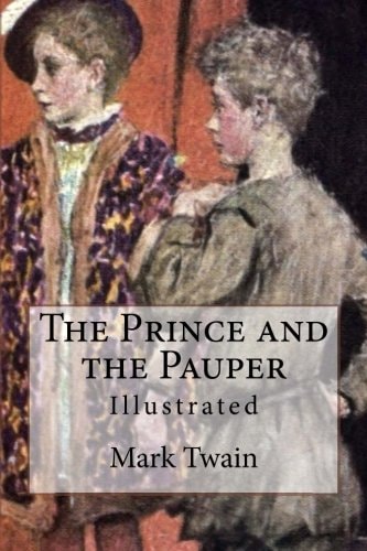 The Prince and the Pauper Illustrated