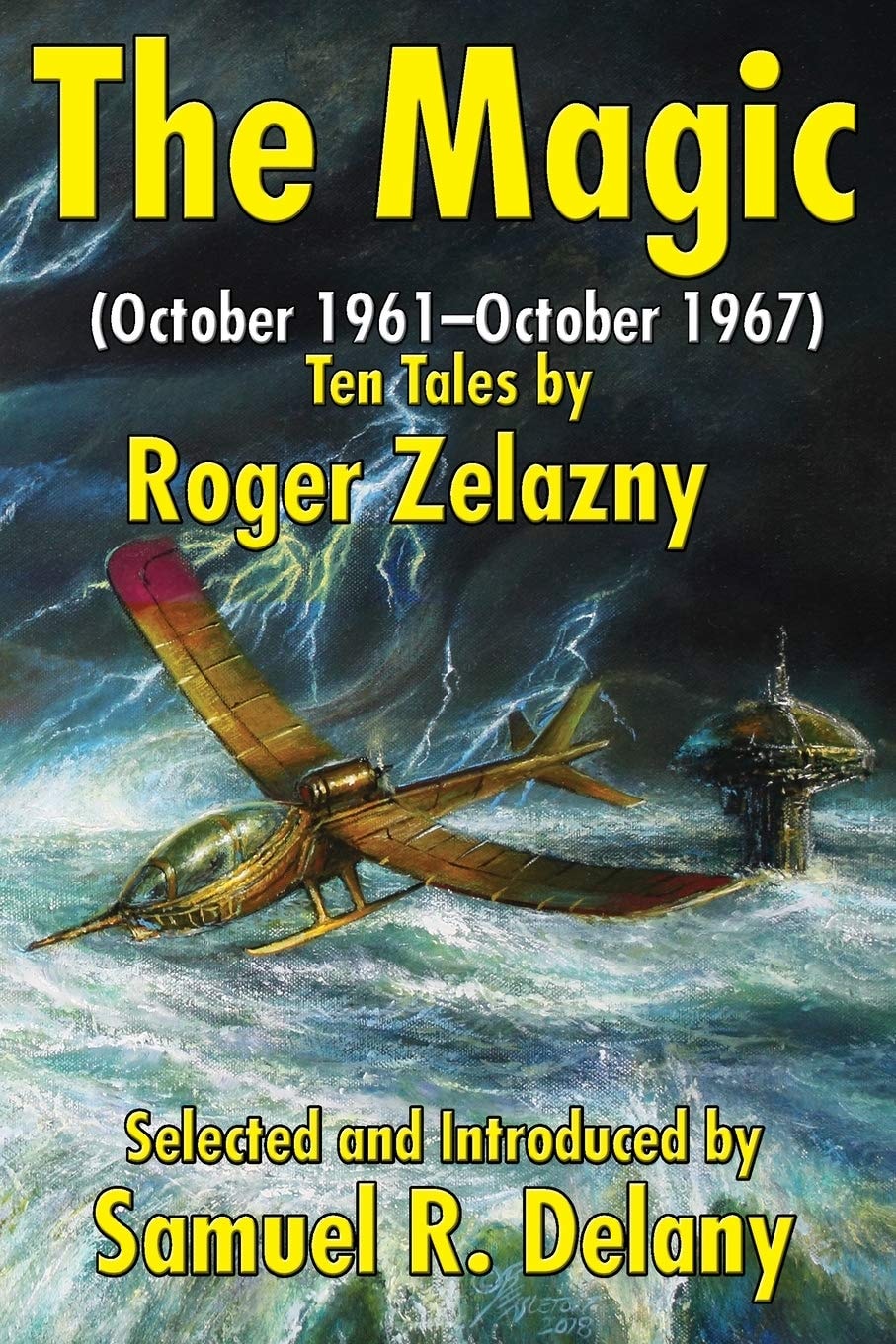 The Magic (October 1961-October 1967) Ten Tales by Roger Zelazny