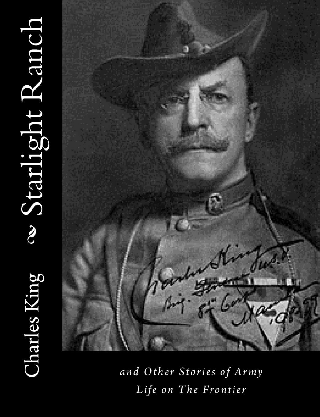 Starlight Ranch, and Other Stories of Army Life on the Frontier