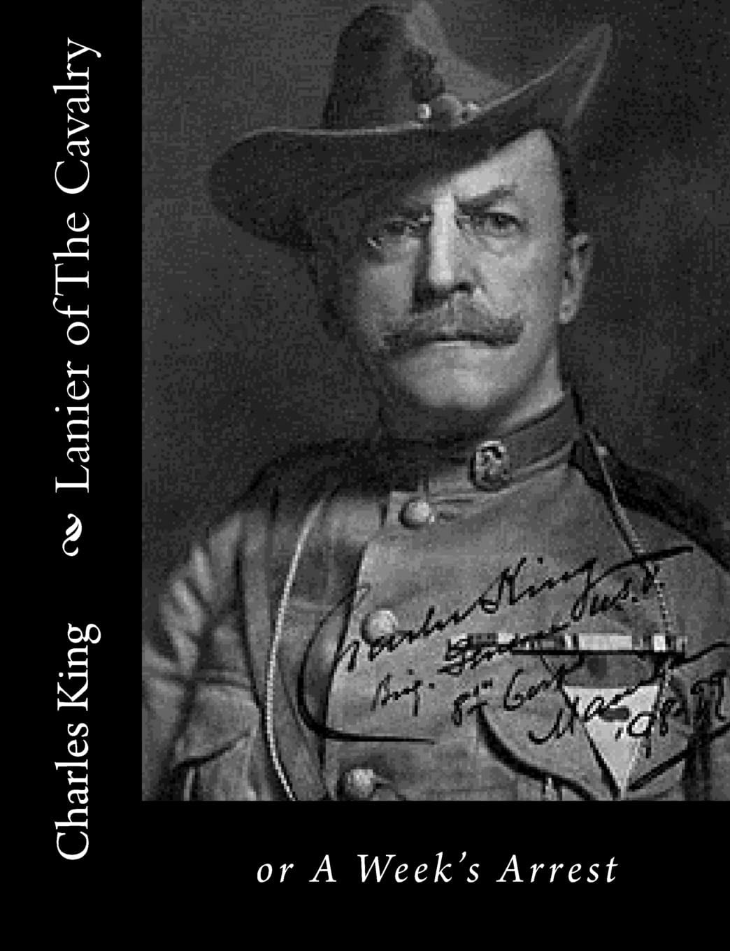 Lanier of the Cavalry; Or, a Week's Arrest