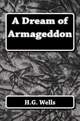 A Dream of Armageddon (Illustrated)