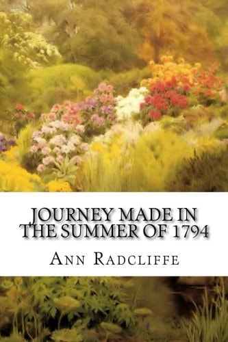 Journey Made in the Summer Of 1794