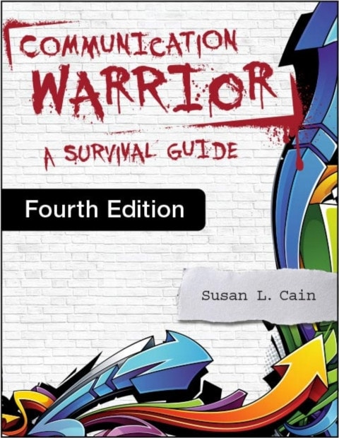 Communication Warrior: A Survival Guide