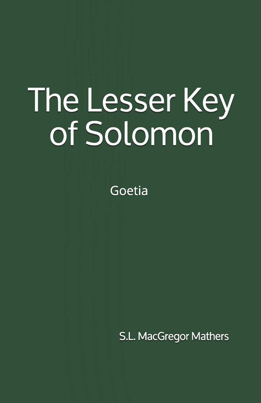 The Lesser Key of Solomon Goetia