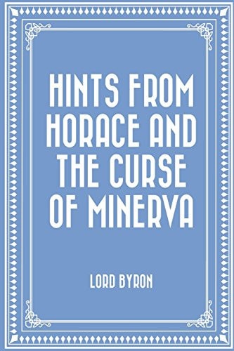 Hints from Horace and the Curse of Minerva