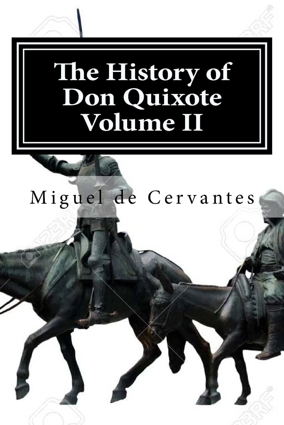 The History of Don Quixote, Volume II. , Complete,