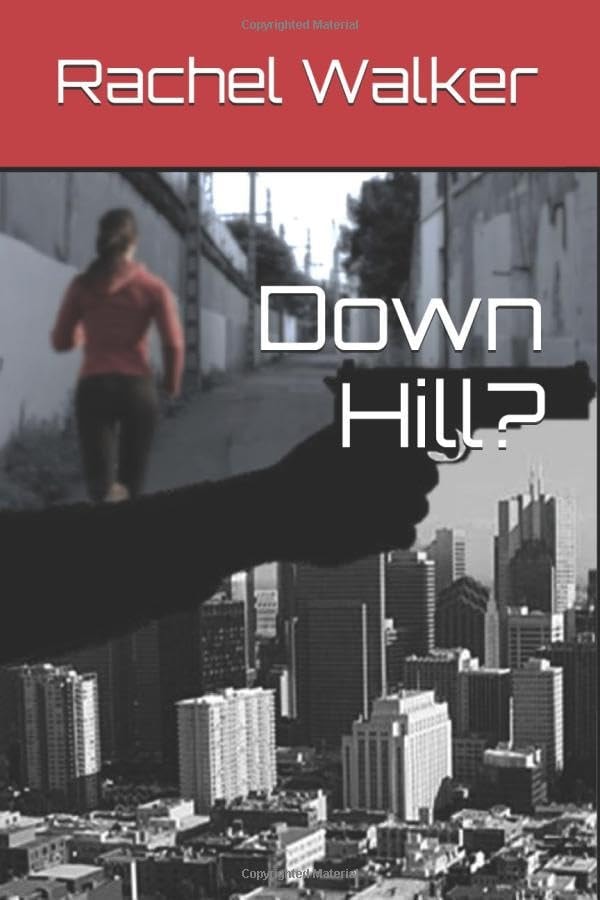 Down Hill?