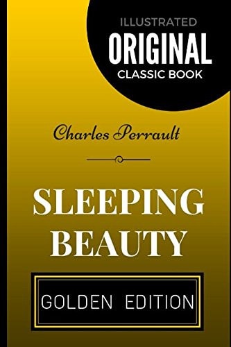 Sleeping Beauty By Charles Perrault - Illustrated