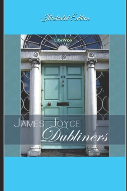 Dubliners Illustrated Edition