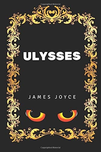 Ulysses By James Joyce - Illustrated