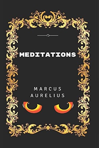 Meditations By Marcus Aurelius - Illustrated
